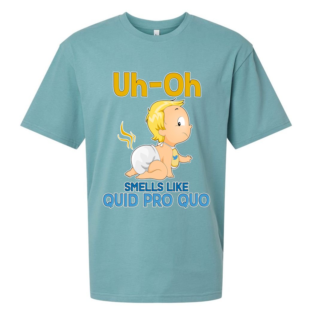 Uh-Oh Smells Like Quid Pro Quo Sueded Cloud Jersey T-Shirt