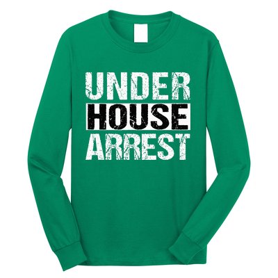 Under House Arrest Bail Jail Parody Long Sleeve Shirt