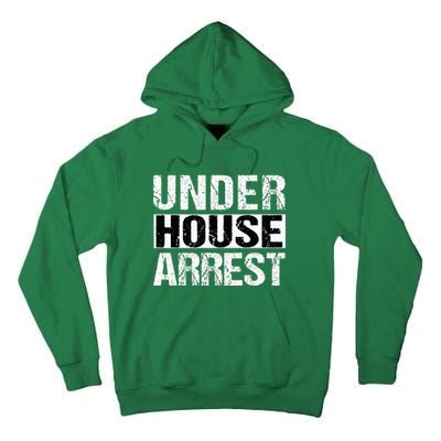 Under House Arrest Bail Jail Parody Tall Hoodie