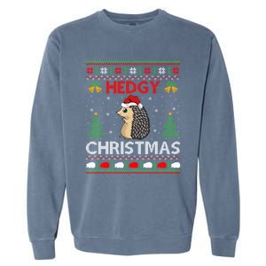 Ugly Hedgehog Christmas Hedgy Christmas Hedgehog Gift Garment-Dyed Sweatshirt