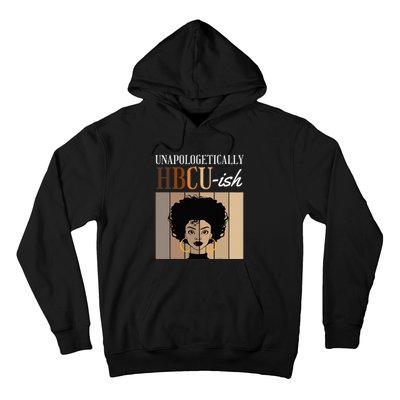 Unapologetically HBCUish Graduate Alumni Student Hoodie