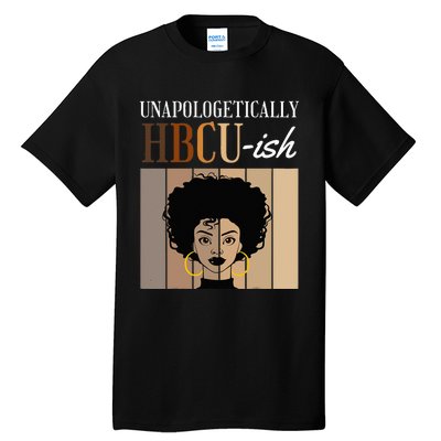 Unapologetically HBCUish Graduate Alumni Student Tall T-Shirt