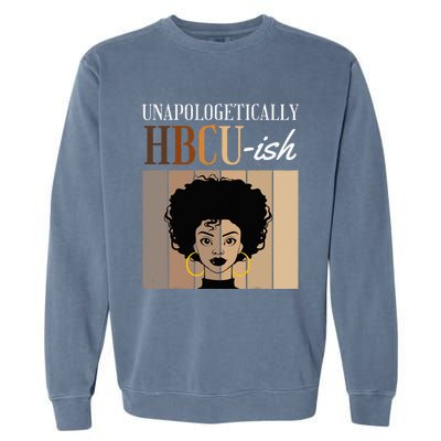 Unapologetically HBCUish Graduate Alumni Student Garment-Dyed Sweatshirt