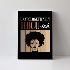 Unapologetically HBCU Ish Graduate Alumni Student Canvas