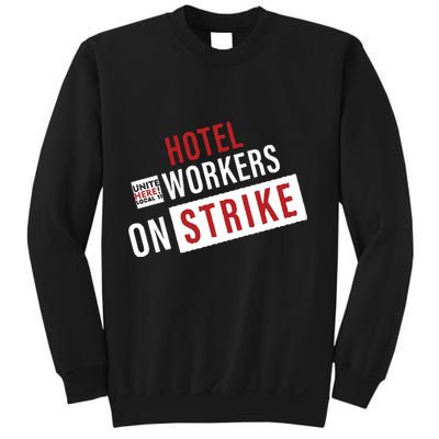 Unite Here Local 11 Hotel Workers On Strike Sweatshirt