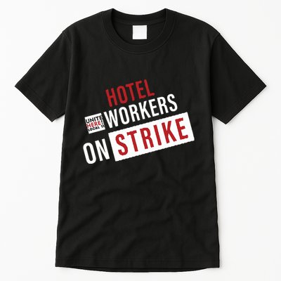 Unite Here Local 11 Hotel Workers On Strike Tall T-Shirt