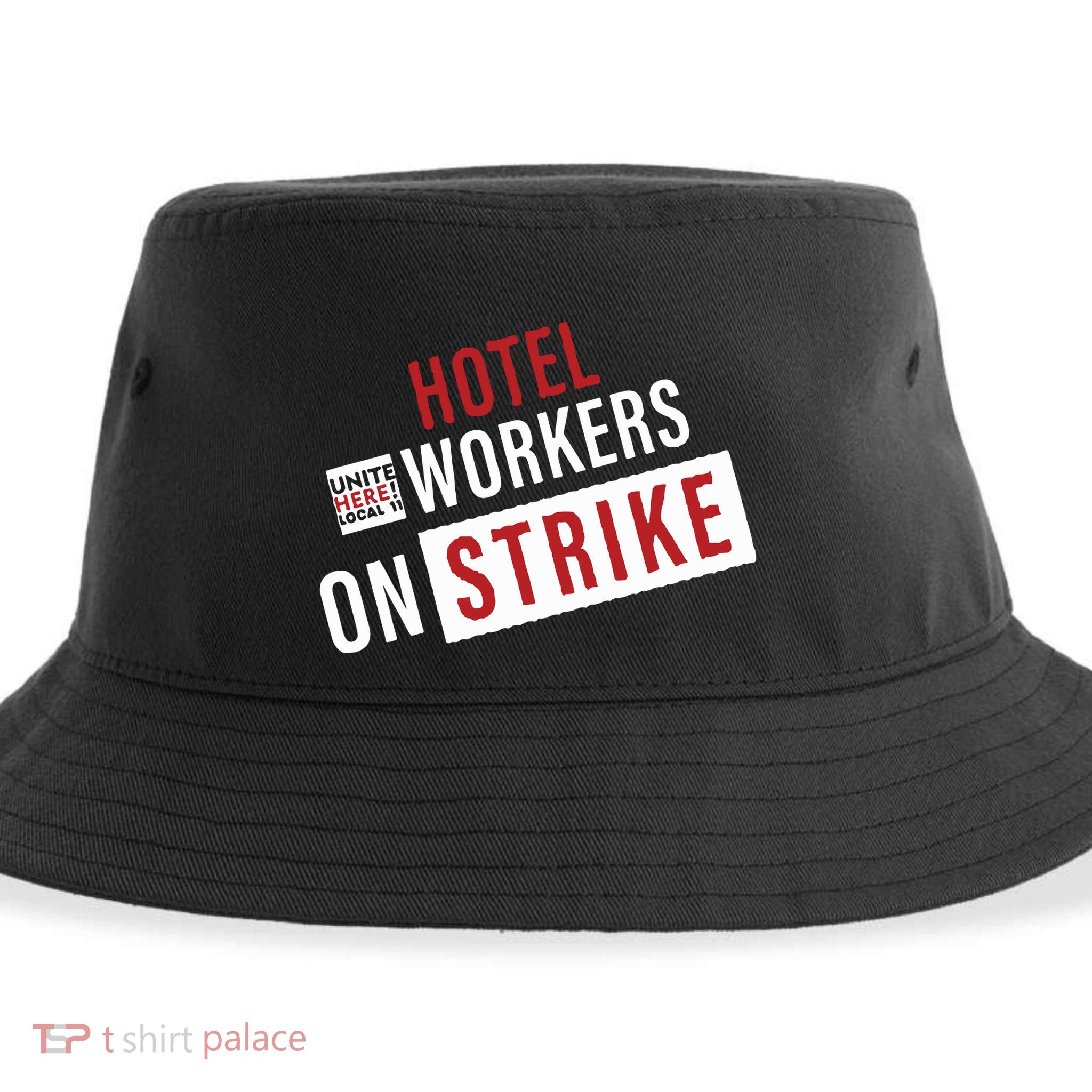 Unite Here Local 11 Hotel Workers On Strike Sustainable Bucket Hat
