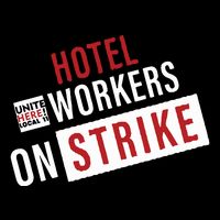 Unite Here Local 11 Hotel Workers On Strike Bucket Hat