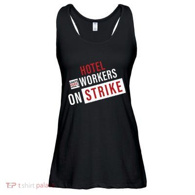 Unite Here Local 11 Hotel Workers On Strike Ladies Essential Flowy Tank