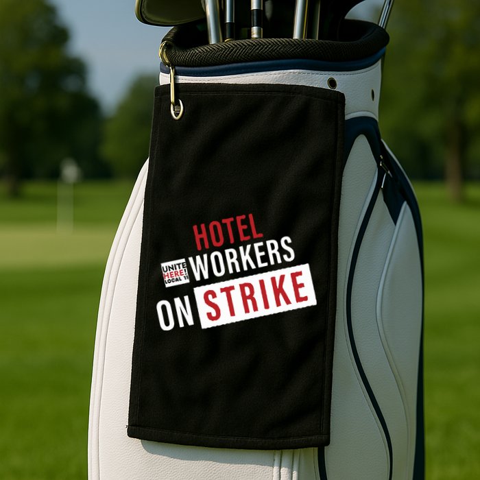 Unite Here Local 11 Hotel Workers On Strike Golf Towel