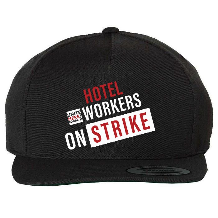 Unite Here Local 11 Hotel Workers On Strike Wool Snapback Cap
