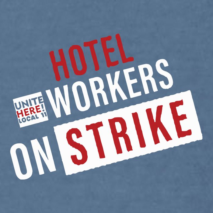 Unite Here Local 11 Hotel Workers On Strike Garment-Dyed Sweatshirt