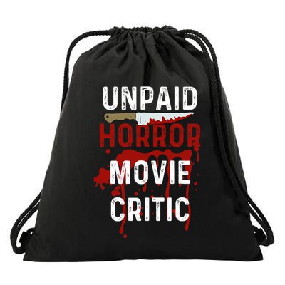 Unpaid Horror Movie Critic Serial Killer True Crime Lover Drawstring Bag