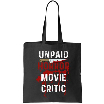 Unpaid Horror Movie Critic Serial Killer True Crime Lover Bag