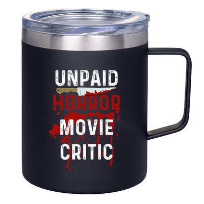 Unpaid Horror Movie Critic Serial Killer True Crime Lover 12oz Stainless Steel Coffee Mug