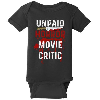 Unpaid Horror Movie Critic Serial Killer True Crime Lover Baby Bodysuit