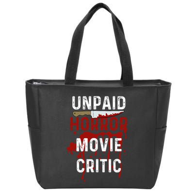 Unpaid Horror Movie Critic Serial Killer True Crime Lover Zip Tote Bag