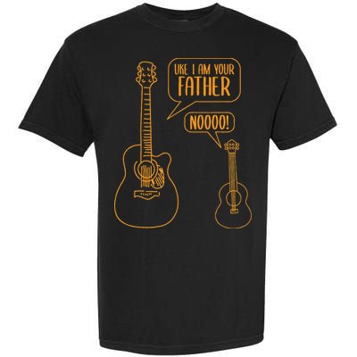 Uke I am Your Father Guitar Ukulele Music Hilarious Garment-Dyed Heavyweight T-Shirt