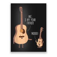 Uke I Am Your Father Guitar Ukulele Music Hilarious Gift Poster