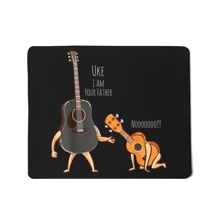 Uke I Am Your Father Guitar Ukulele Music Hilarious Gift Mousepad