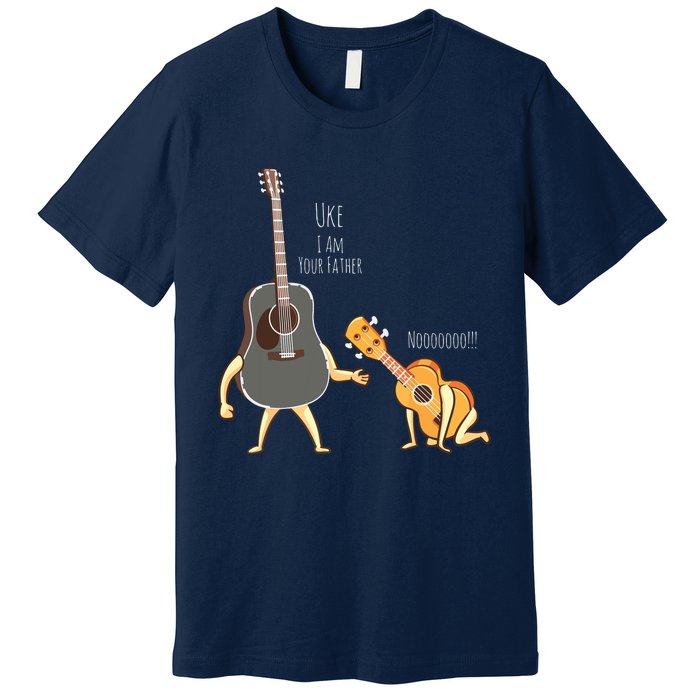 Uke I Am Your Father Guitar Ukulele Music Hilarious Gift Premium T-Shirt