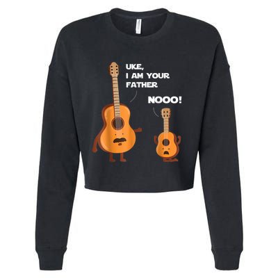 Uke I Am Your Father Guitar Ukulele Music Hilarious Gift Cropped Pullover Crew