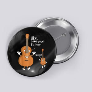 Uke I Am Your Father Guitar Ukulele Music Hilarious Gift Button