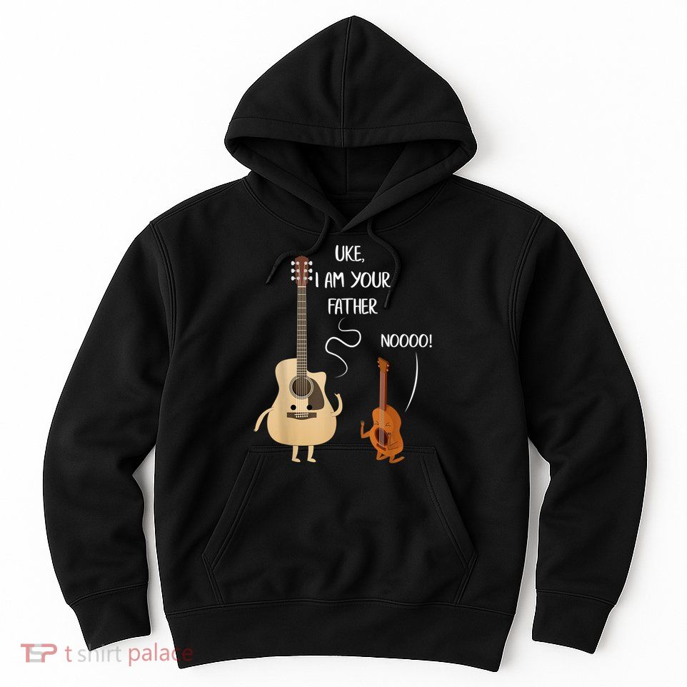 Uke I Am Your Father Guitar Ukulele Music Hilarious Gift Hoodie