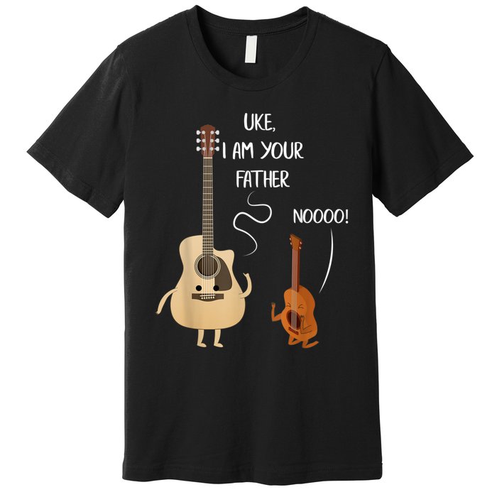 Uke I Am Your Father Guitar Ukulele Music Hilarious Gift Premium T-Shirt