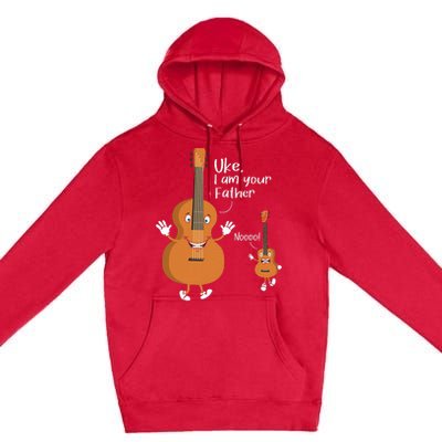 Uke I Am Your Father Ukulele Guitar Instrument Ukulelist Premium Pullover Hoodie