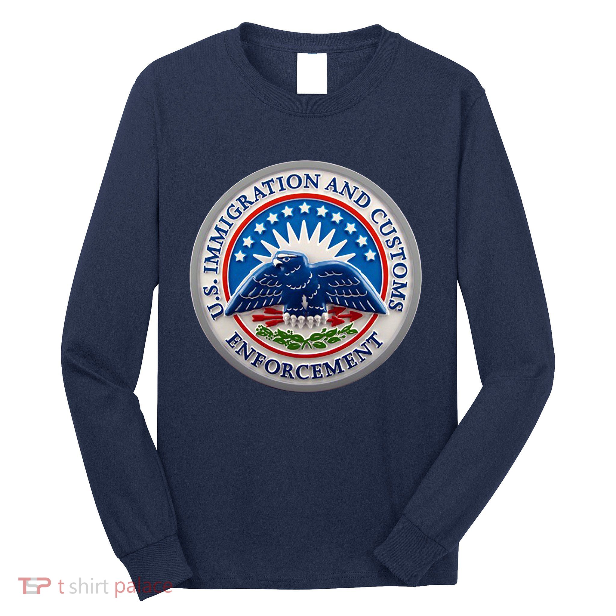 U.S. Immigration And Customs Enforcement ICE Logo Long Sleeve Shirt