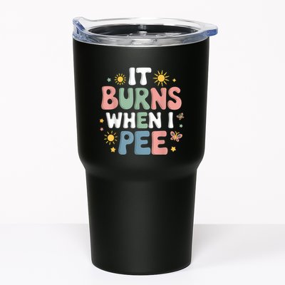 Uti It Burns When I Pee Funny Get Well Soon Gift Tumbler