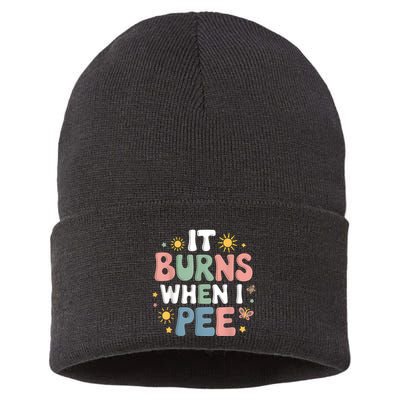Uti It Burns When I Pee Funny Get Well Soon Gift Sustainable Knit Beanie