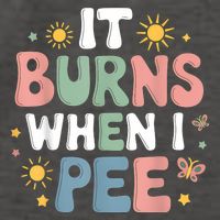Uti It Burns When I Pee Funny Get Well Soon Gift Vector Backpack