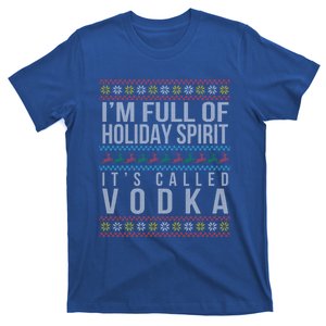 Ugly Ing Christmas Design Funny Vodka Holiday Party Gift T-Shirt