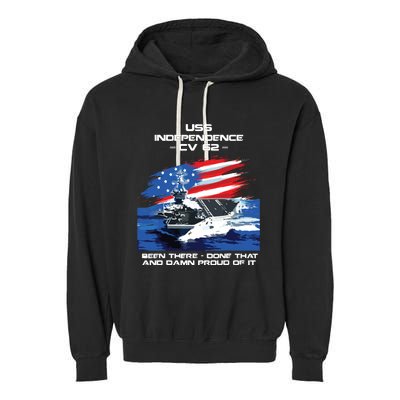 Uss Independence Cv 62 Aircraft Carrier Veteran Usa Flag Garment-Dyed Fleece Hoodie