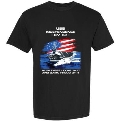 Uss Independence Cv 62 Aircraft Carrier Veteran Usa Flag Garment-Dyed Heavyweight T-Shirt