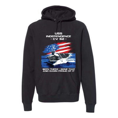 Uss Independence Cv 62 Aircraft Carrier Veteran Usa Flag Premium Hoodie