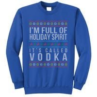 Ugly Ing Christmas Design Funny Vodka Holiday Party Great Gift Sweatshirt