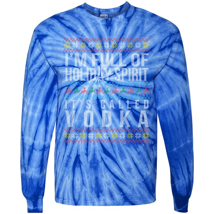 Ugly Ing Christmas Design Funny Vodka Holiday Party Great Gift Tie-Dye Long Sleeve Shirt