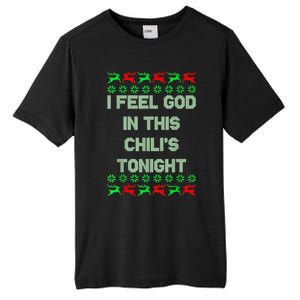 Ugly I Feel God In This Chili’s Tonight Merry Christmas 2022 Tall Fusion ChromaSoft Performance T-Shirt