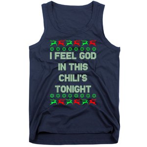 Ugly I Feel God In This Chili’s Tonight Merry Christmas 2022 Tank Top