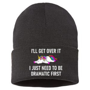 Unicorn ILl Get Over It I Just Need To Be Dramatic First Sustainable Knit Beanie