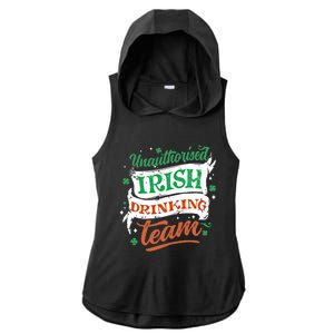 Unauthorised Irish Ing Team Cool Gift St Patrick's Day Design Funny Gift Ladies PosiCharge Tri-Blend Wicking Draft Hoodie Tank