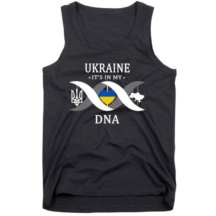 Ukraine Is In My DNA Tank Top