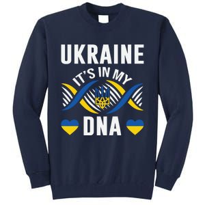 Ukraine Its In My DNA National Symbol Tall Sweatshirt