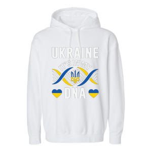 Ukraine Its In My DNA National Symbol Garment-Dyed Fleece Hoodie