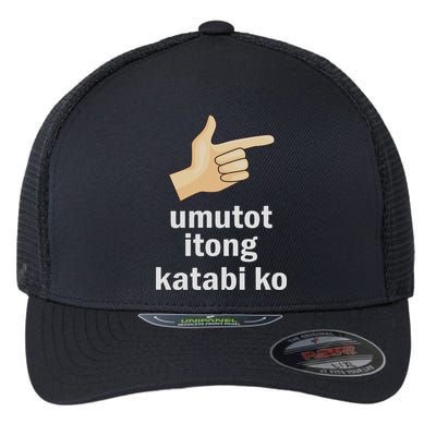 Umutot Itong Katabi Ko Funny Filipino Pinoy Philippines Flexfit Unipanel Trucker Cap