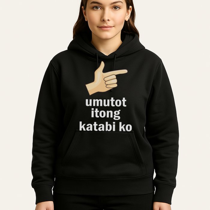 Umutot Itong Katabi Ko Funny Filipino Pinoy Philippines Hoodie