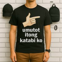 Umutot Itong Katabi Ko Funny Filipino Pinoy Philippines T-Shirt
